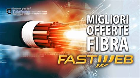 confronta fibra|migliore offerta fibra.